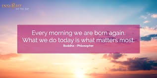 Today is what matters most
